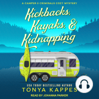 Kickbacks, Kayaks, & Kidnapping
