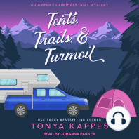 Tents, Trails, & Turmoil