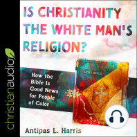 Is Christianity the White Man's Religion?