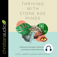 Thriving with Stone-Age Minds