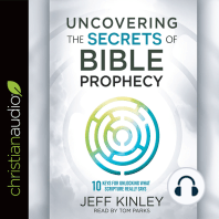 Uncovering the Secrets of Bible Prophecy