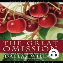 Great Omission: Reclaiming Jesus's Essential Teachings on Discipleship