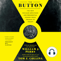 The Button: The New Nuclear Arms Race and Presidential Power from Truman to Trump