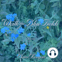 Walk the Blue Fields