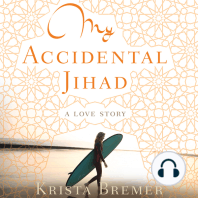 My Accidental Jihad