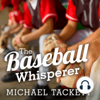 The Baseball Whisperer