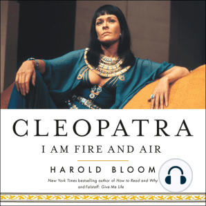 Cleopatra: I Am Fire and Air