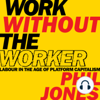 Work Without the Worker