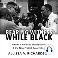 Bearing Witness While Black
