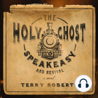 The Holy Ghost Speakeasy and Revival