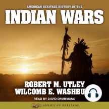 American Heritage History of the Indian Wars
