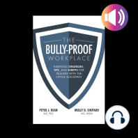 The Bully-Proof Workplace: Essential Strategies, Tips, and Scripts for Dealing with the Office Sociopath