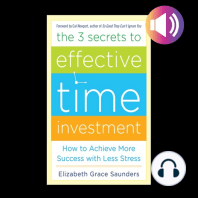 The Three Secrets to Effective Time Investment