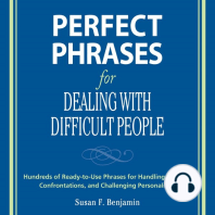 Perfect Phrases for Dealing with Difficult People
