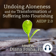 Undoing Aloneness and the Transformation of Suffering Into Flourishing
