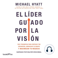 El líder guiado por la visión (The Vision Driven Leader)