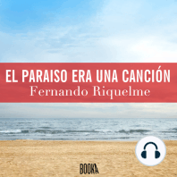 El paraíso era una canción