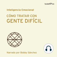 Cómo tratar con gente difícil (Dealing with Difficult People)