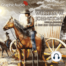 A Big Sky Christmas [Dramatized Adaptation]