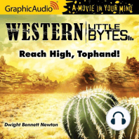 Reach High, Tophand! [Dramatized Adaptation]