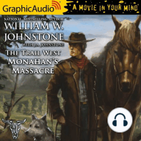 Monohan's Massacre [Dramatized Adaptation]