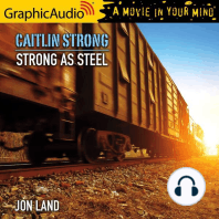 Strong As Steel [Dramatized Adaptation]