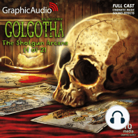 The Shotgun Arcana (1 of 2) [Dramatized Adaptation]