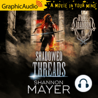Shadowed Threads [Dramatized Adaptation]
