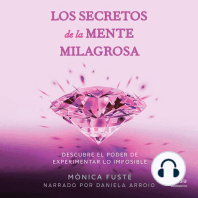 Los secretos de la mente milagrosa (Secrets of the Miraculous Mind)