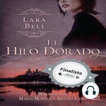 El hilo dorado (The Golden Thread) by Lara Beli - Audiobook | Everand