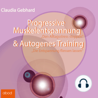 Progressive Muskelentspannung & Autogenes Training