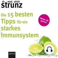 Die 15 besten Tipps für ein starkes Immunsystem