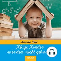 Kluge Kinder werden nicht geboren