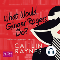 What Would Ginger Rogers Do?