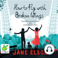 How to Fly With Broken Wings