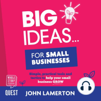 Big Ideas… for Small Businesses
