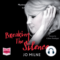 Breaking the Silence