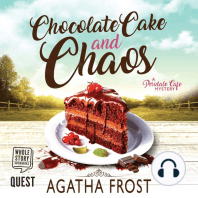 Chocolate Cake and Chaos