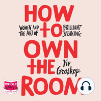 How to Own the Room