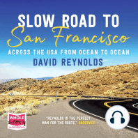 Slow Road to San Francisco