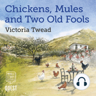 Chickens, Mules and Two Old Fools