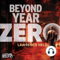 Beyond Year Zero