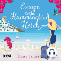 Escape to the Hummingbird Hotel