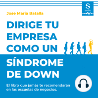 Dirige tu empresa como un síndrome de Down