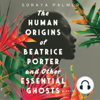 The Human Origins of Beatrice Porter and Other Essential Ghosts