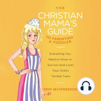 The Christian Mama's Guide to Parenting a Toddler