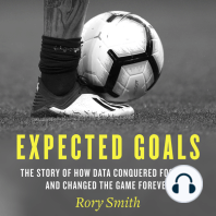 Expected Goals: The story of how data conquered football and changed the game forever
