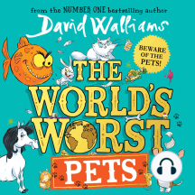 The World’s Worst Pets