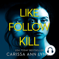 Like, Follow, Kill
