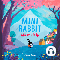 Mini Rabbit Must Help